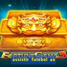 assistir futebol ao vivo sem virus